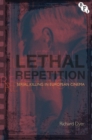 Lethal Repetition : Serial Killing in European Cinema - eBook