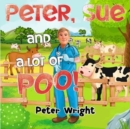 Peter, Sue and a Lot of Poo! - Book