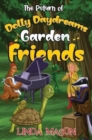 The Return of Dolly Daydreams Garden Friends - Book