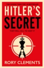 Hitler's Secret : The Sunday Times bestselling spy thriller - Book