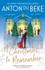 A Christmas to Remember : The festive feel-good romance from the Sunday Times bestselling author, Anton Du Beke - eBook