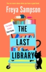 The Last Library : 'I really loved this . . . a brilliant first novel' Katie Fforde - eBook