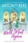 We'll Meet Again : The romantic new novel from Sunday Times bestselling author Anton Du Beke - eBook