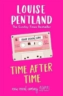 Time After Time : The must-read novel from Sunday Times bestselling author Louise Pentland - Book