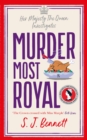 Murder Most Royal : The royally brilliant murder mystery from the author of THE WINDSOR KNOT - Book