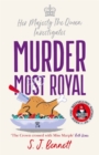Murder Most Royal : The royally brilliant murder mystery from the author of THE WINDSOR KNOT - Book