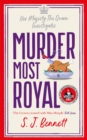 Murder Most Royal : The royally brilliant murder mystery from the author of THE WINDSOR KNOT - eBook