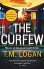 The Curfew : The utterly gripping Sunday Times bestselling thriller from the author of Netflix hit THE HOLIDAY - eBook