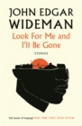Look For Me and I'll Be Gone - Book