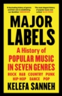Major Labels : A History of Popular Music in Seven Genres - eBook