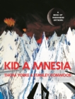Kid A Mnesia : A Book of Radiohead Artwork - Book