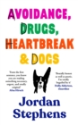 Avoidance, Drugs, Heartbreak and Dogs - Book