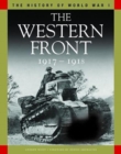 The Western Front 1917-1918 : From Vimy Ridge to Amiens and the Armistice - Book