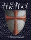 The Knights Templar : From Catholic Crusaders to Conspiring Criminals - eBook