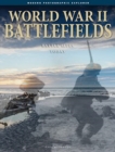 World War II Battlefields : Battle Sites Today - Book