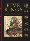 Five Rings : The Classic Text on Mastery in Swordsmanship, Leadership and Conflict: A New Translation - Book