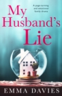 My Husband's Lie : A page-turning and emotional family drama - eBook
