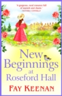 New Beginnings at Roseford Hall : Escape to the country for a BRAND NEW heartwarming series from Fay Keenan - eBook