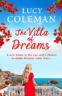 The Villa of Dreams : The perfect uplifting escapist read from bestseller Lucy Coleman - eBook