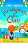 Honeymoon For One : The perfect laugh-out-loud romantic comedy to escape with - eBook