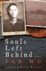 Souls Left Behind : A WW1 Chinese Labour Corps Novel - Book