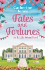 Fates and Fortunes in Little Woodford - eBook
