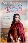 A Cornish Betrothal : A sweeping historical romance for fans of Poldark - Book