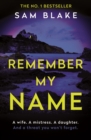 Remember My Name - Book