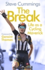 The Break : FEATURED ON THE NETFLIX SERIES TOUR DE FRANCE: UNCHAINED - Book