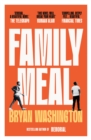 Family Meal : 'This novel will break your heart twice over' - Book