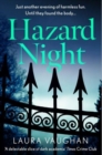 Hazard Night : 'Immersive, compelling, and intensely atmospheric' Andrea Mara - Book