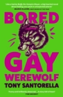 Bored Gay Werewolf - eBook