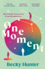 One Moment : 'Fans of Jojo Moyes will devour this stunning tale' Sunday Express - Book
