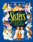 The Book of Sisters : Biographies of Incredible Siblings Through History - Book