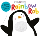 Rainbow Rob : A Touch and Feel Story - Book
