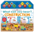 What Can You Hear? Construction - Book