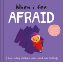 When I Feel Afraid - Book