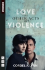 Love and Other Acts of Violence - Book