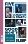 Five Characters in Search of a Good Night's Sleep - Book
