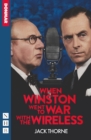 When Winston Went to War with the Wireless - Book