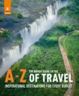 The Rough Guide to the A-Z of Travel (Inspirational Destinations for Every Budget) - Book