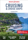 Insight Guides Cruising & Cruise Ships 2025: Cruise Guide with eBook - Book