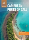 The Mini Rough Guide to Caribbean Ports of Call (Travel Guide with Free Ebook) - Book