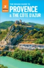 The Rough Guide to Provence & the Cote d'Azur (Travel Guide with Free eBook) - eBook
