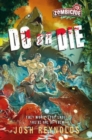 Do or Die : A Zombicide Novel - Book