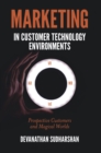 Marketing in Customer Technology Environments : Prospective Customers and Magical Worlds - eBook