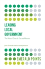 Leading Local Government : The Role of Directly Elected Mayors - eBook