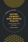 Satire, Comedy and Mental Health : Coping with the Limits of Critique - eBook