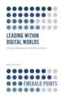 Leading within Digital Worlds : Strategic Management for Data Science - eBook