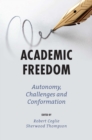 Academic Freedom : Autonomy, Challenges and Conformation - eBook